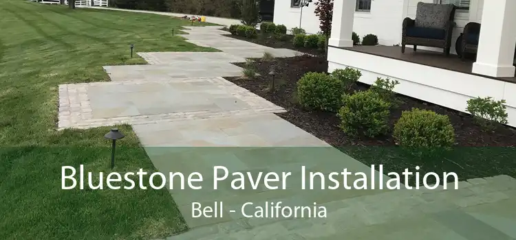 Bluestone Paver Installation Bell - California