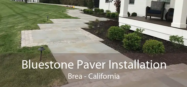 Bluestone Paver Installation Brea - California