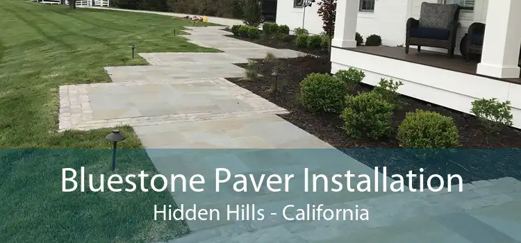 Bluestone Paver Installation Hidden Hills - California