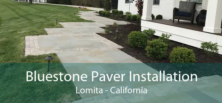 Bluestone Paver Installation Lomita - California