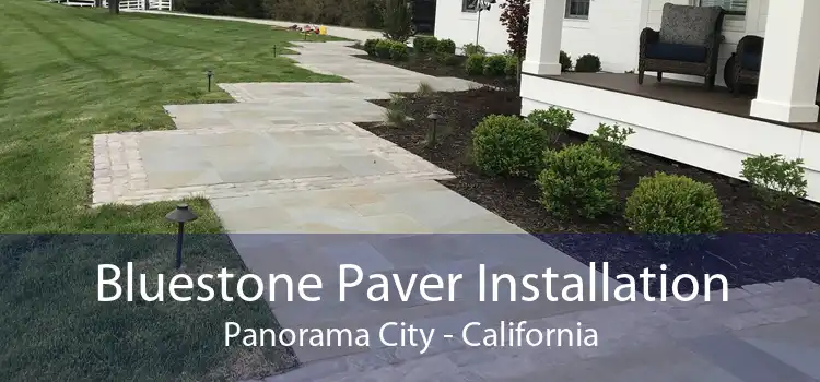 Bluestone Paver Installation Panorama City - California