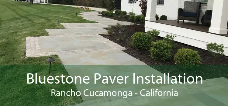 Bluestone Paver Installation Rancho Cucamonga - California