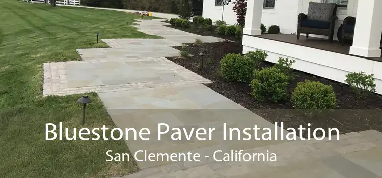 Bluestone Paver Installation San Clemente - California