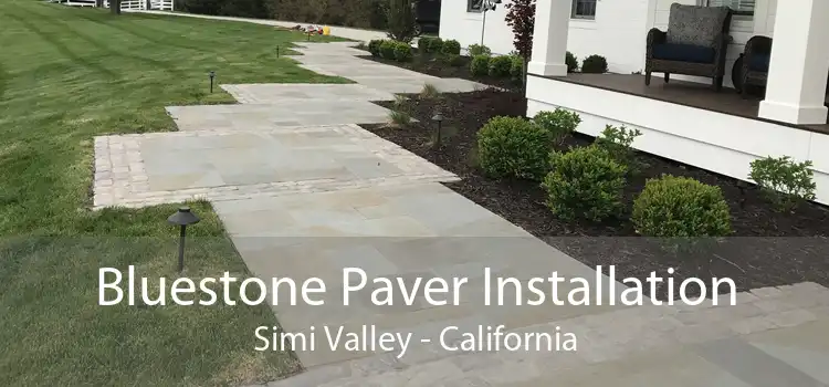 Bluestone Paver Installation Simi Valley - California