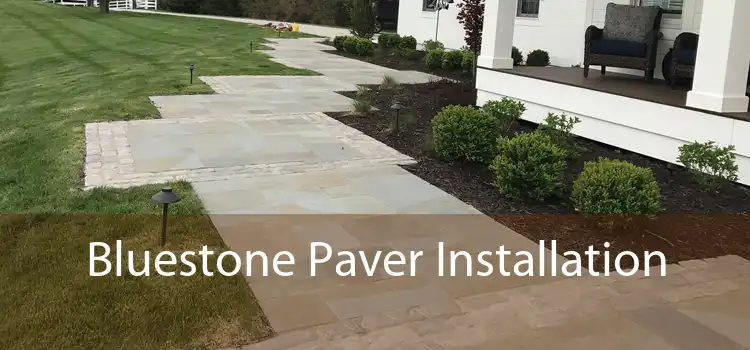 Bluestone Paver Installation 