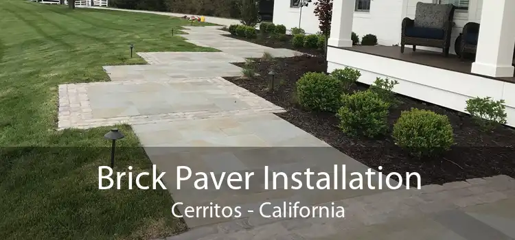 Brick Paver Installation Cerritos - California