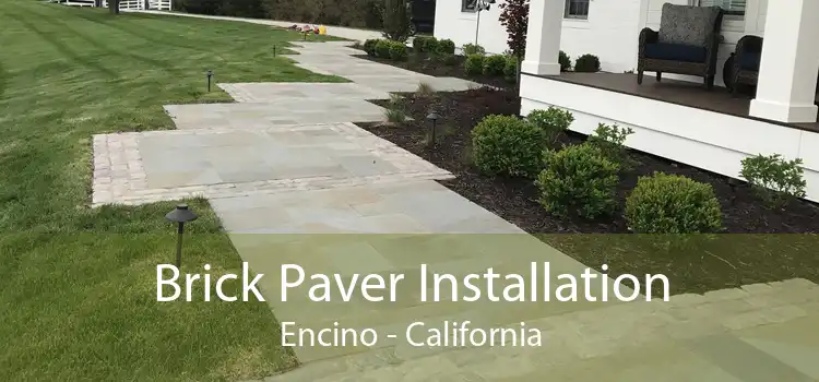 Brick Paver Installation Encino - California