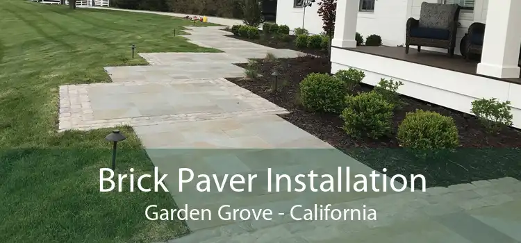 Brick Paver Installation Garden Grove - California