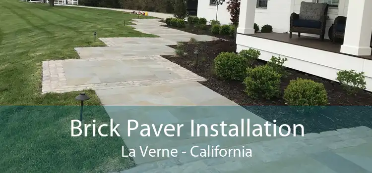 Brick Paver Installation La Verne - California