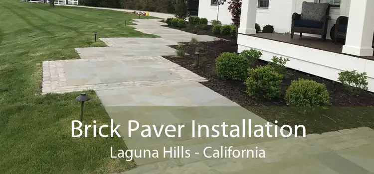 Brick Paver Installation Laguna Hills - California