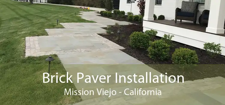 Brick Paver Installation Mission Viejo - California