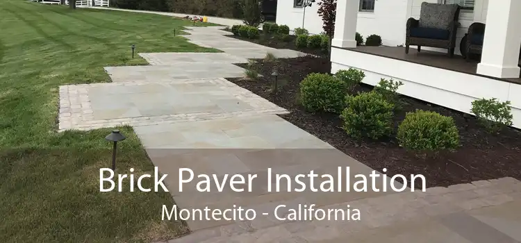 Brick Paver Installation Montecito - California