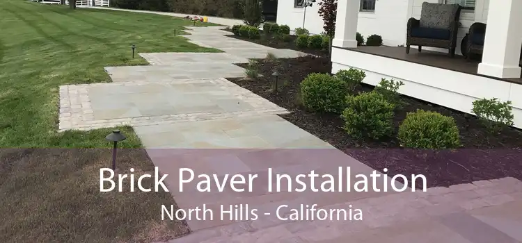 Brick Paver Installation North Hills - California