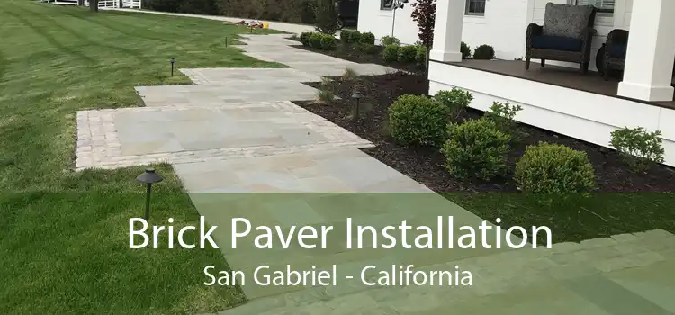 Brick Paver Installation San Gabriel - California