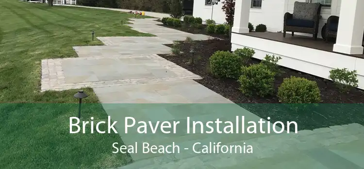 Brick Paver Installation Seal Beach - California