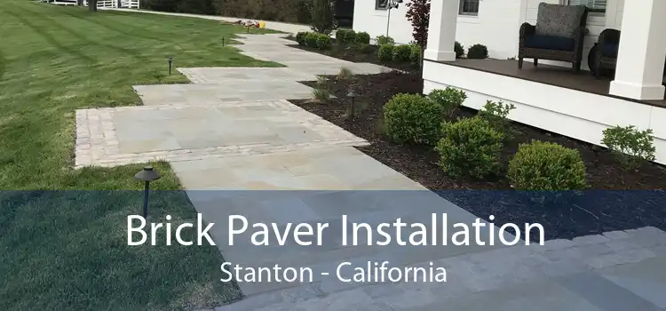 Brick Paver Installation Stanton - California