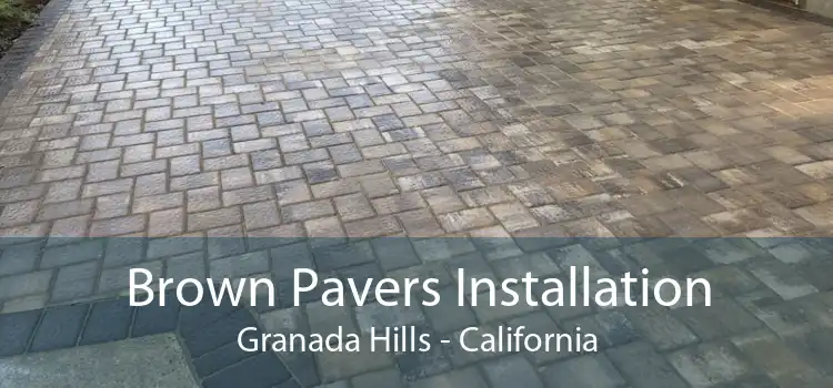 Brown Pavers Installation Granada Hills - California