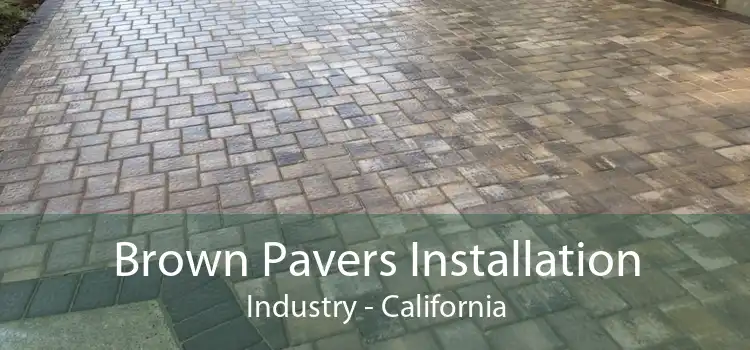 Brown Pavers Installation Industry - California