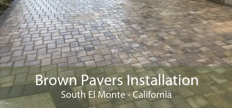 Brown Pavers Installation South El Monte - California