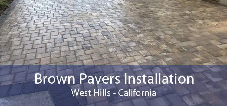 Brown Pavers Installation West Hills - California