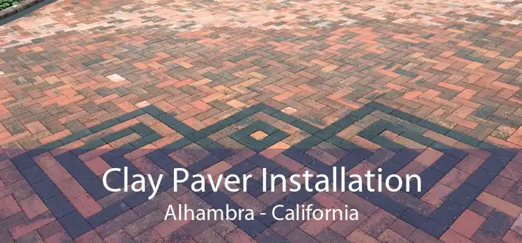 Clay Paver Installation Alhambra - California