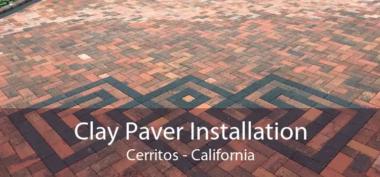 Clay Paver Installation Cerritos - California