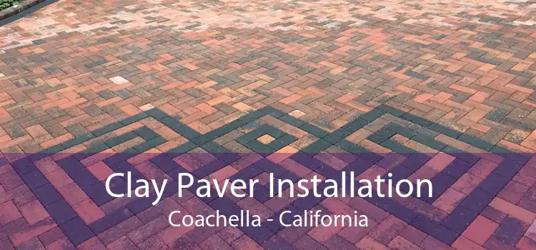 Clay Paver Installation Coachella - California