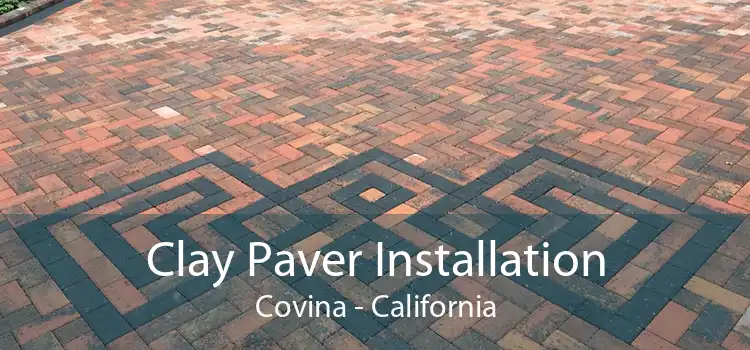 Clay Paver Installation Covina - California