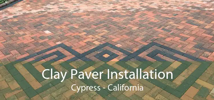 Clay Paver Installation Cypress - California