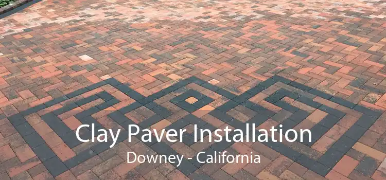 Clay Paver Installation Downey - California