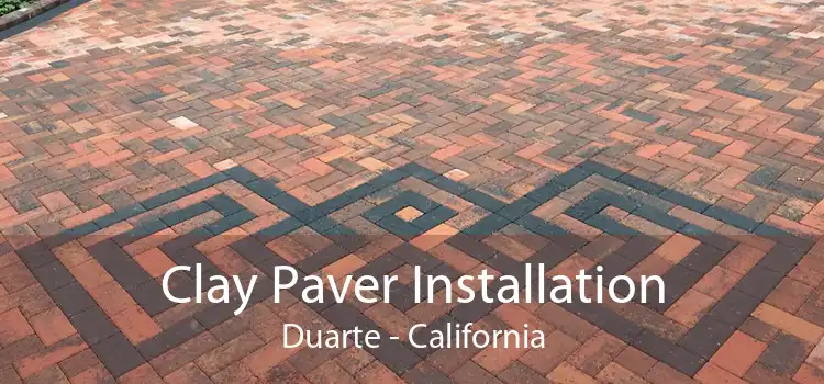 Clay Paver Installation Duarte - California