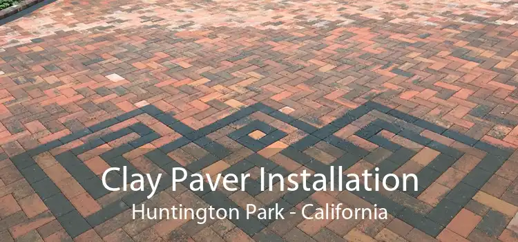 Clay Paver Installation Huntington Park - California