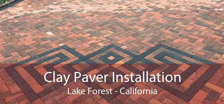 Clay Paver Installation Lake Forest - California