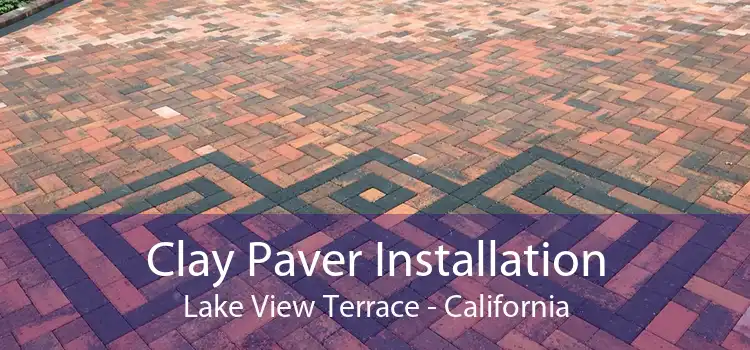 Clay Paver Installation Lake View Terrace - California