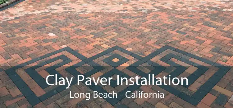 Clay Paver Installation Long Beach - California