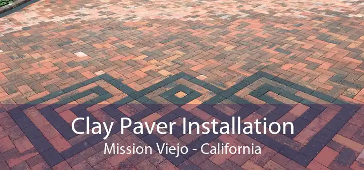 Clay Paver Installation Mission Viejo - California