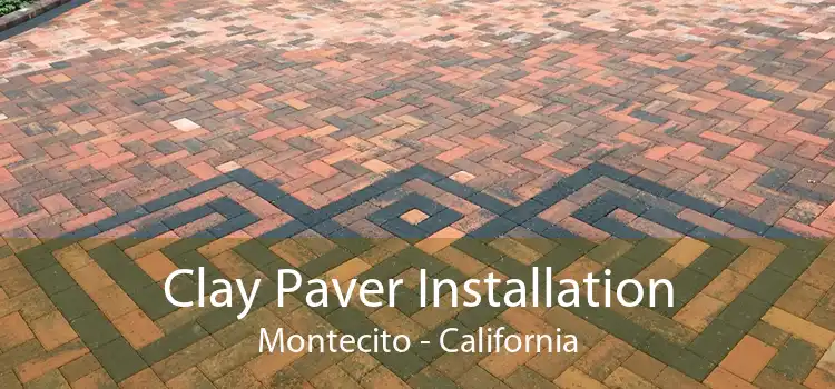 Clay Paver Installation Montecito - California