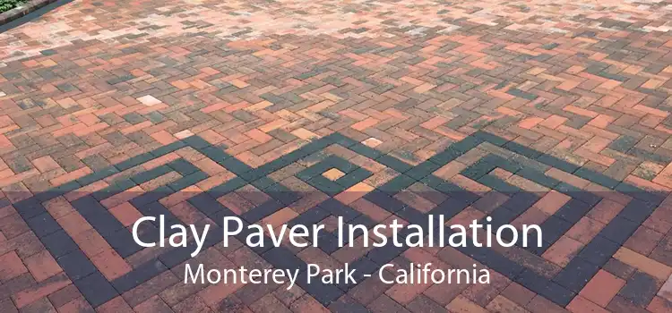 Clay Paver Installation Monterey Park - California