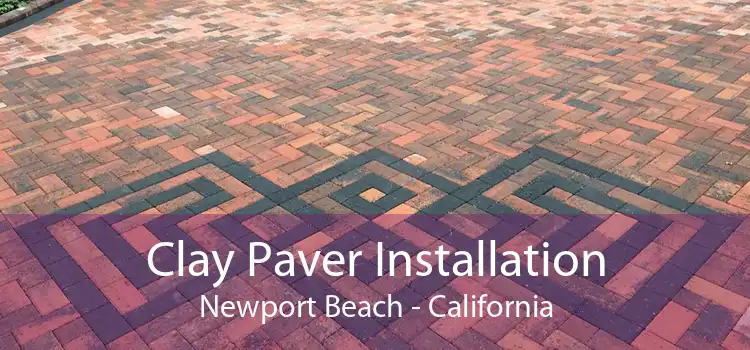 Clay Paver Installation Newport Beach - California