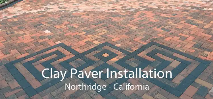 Clay Paver Installation Northridge - California