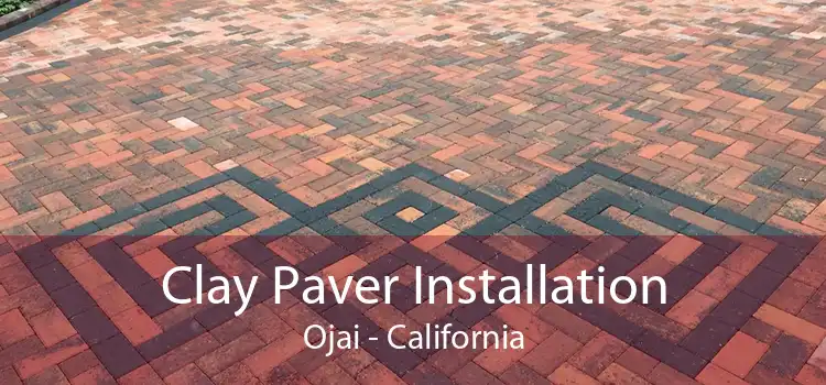 Clay Paver Installation Ojai - California