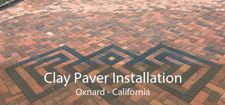 Clay Paver Installation Oxnard - California