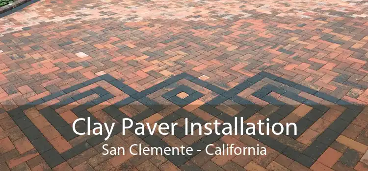 Clay Paver Installation San Clemente - California