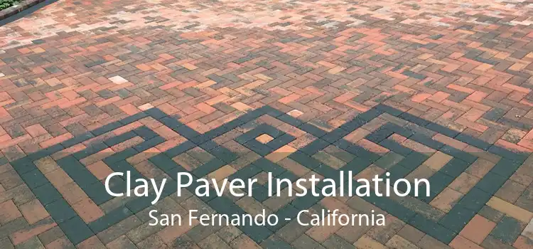 Clay Paver Installation San Fernando - California