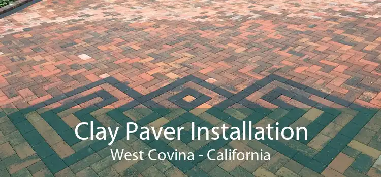 Clay Paver Installation West Covina - California