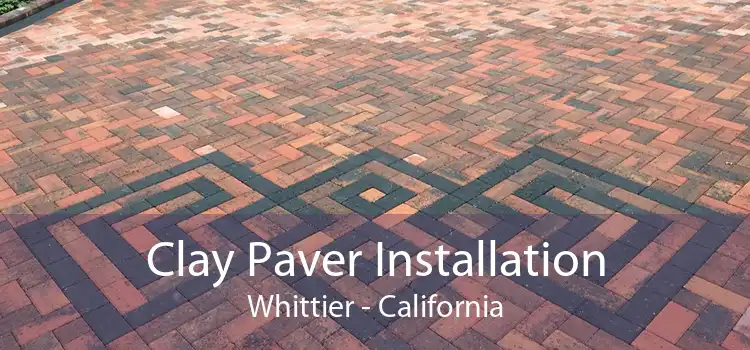 Clay Paver Installation Whittier - California