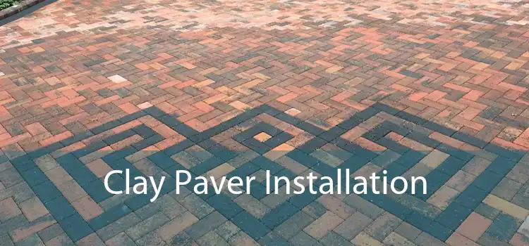 Clay Paver Installation 