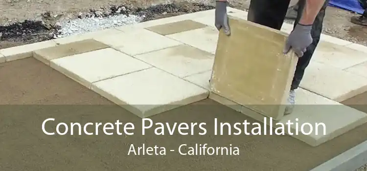 Concrete Pavers Installation Arleta - California