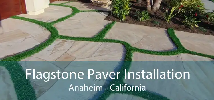 Flagstone Paver Installation Anaheim - California