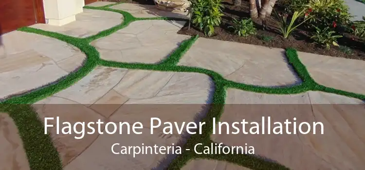 Flagstone Paver Installation Carpinteria - California